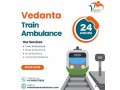 avail-vedanta-train-ambulance-services-in-siliguri-for-any-emergency-medical-emergency-small-0