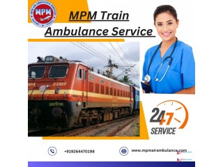 MPM Train Ambulance Service in Kolkata is a Reliable and Cost-Effective Medical Transport