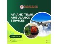 hire-safe-and-comfortable-medical-air-and-train-ambulance-services-in-kolkata-by-panchmukhi-small-0