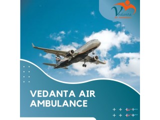 Take Air Ambulance from Guwahati with Trusted Medical Care by Vedanta