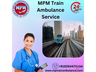 Choose MPM Train Ambulance Services in Jamshedpur for Quick patient Transfer