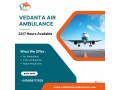 obtain-a-top-level-air-ambulance-in-patna-with-proper-medical-aid-from-vedanta-small-0