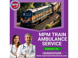 MPM Train Ambulance in Ranchi is the best Option for shifting on Time