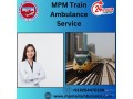 use-the-helpful-service-packages-offered-by-mpm-train-ambulance-services-in-jamshedpur-small-0