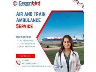 Greenbird Air and Train Ambulance in Jamshedpur provides everything you need during Transfer