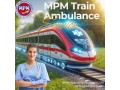 medical-coaches-are-provided-by-mpm-train-ambulance-in-ranchi-small-0