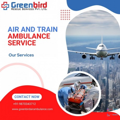 greenbird-air-and-train-ambulance-in-gorakhpur-offer-patients-excellent-care-big-0