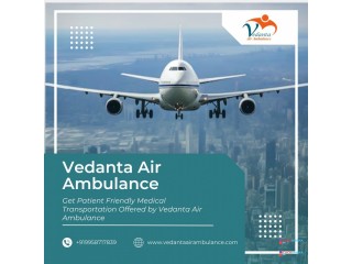 Choose Air Ambulance from Patna with Advanced Medical Treatment by Vedanta