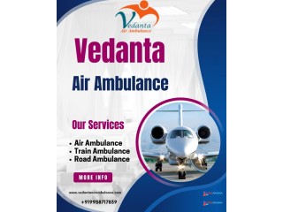 Start Your Medical Journey by Vedanta Air Ambulance Service in Bhopal