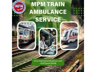 MPM Train Ambulance Service of Guwahati Provides Excellent Patient Care