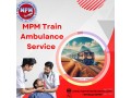 booking-of-mpm-train-ambulance-in-ranchi-is-very-quick-and-simple-small-0