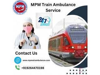 MPM Train Ambulance in Bangalore provides the Best Transfer Services