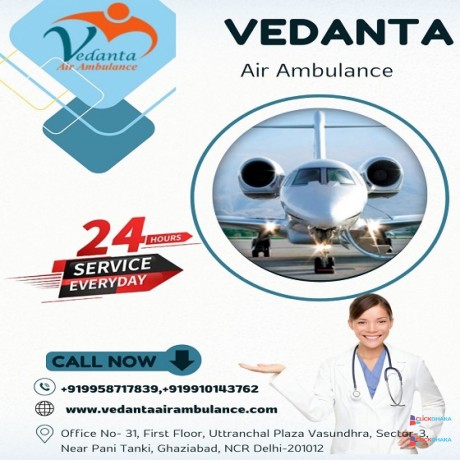 hire-vedanta-air-ambulance-service-in-dibrugarh-with-hassle-free-medical-service-big-0