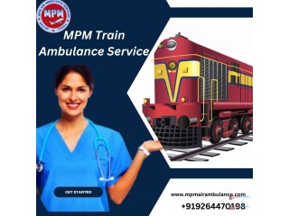 MPM Train Ambulance Service in Chennai Provides a Dependable Option for Emergency Medical Evacuation