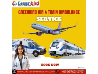 Greenbird Air and Train Ambulance in Dibrugarh provides High-Quality Medical Care