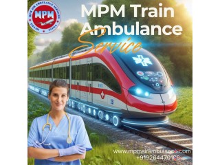 MPM Train Ambulance in Mumbai Provides Patients with Prompt Transportation