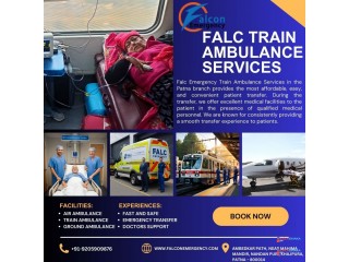 Choose Falc Emergency Train Ambulance in Guwahati for Proper Medical Care