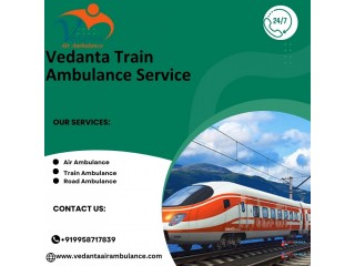 Select Vedanta Train Ambulance in Patna for Emergency Patient Transfer